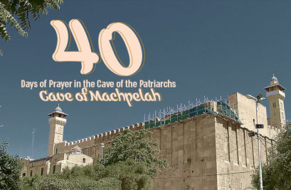 Forty Days of Prayer at the Cave of the Patriarchs